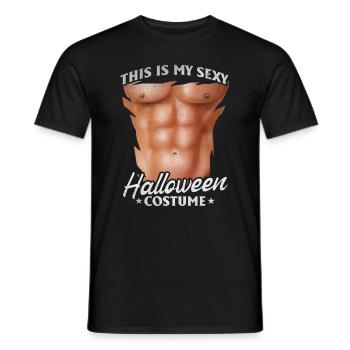 This Is My Sexy Halloween Costume Halloween Funny - Männer T-Shirt - Schwarz - Vorne - AI Model Male 178 light (178cm)