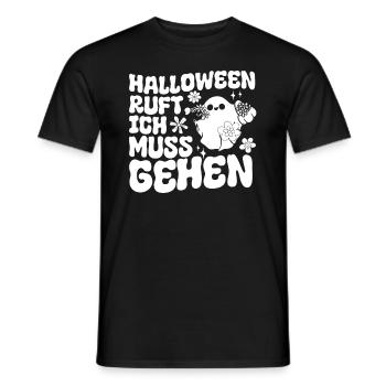 Halloween Ruft Ich Muss Gehen - Funny Halloween - Männer T-Shirt - Schwarz - Vorne - AI Model Male 178 light (178cm)