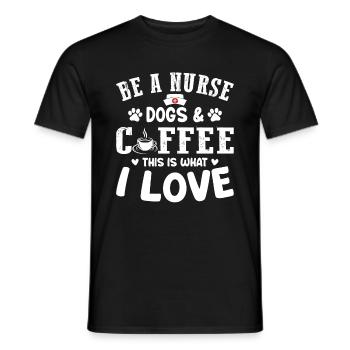 Nurse Nursing - Be A Nurse Dogs & Coffee This Is W - Men's T-Shirt - black - Front - AI Model Male 178 light (178cm)