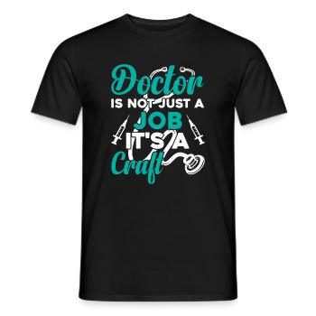 Le médecin n’est pas seulement un travail, c’est un métier - Hospital D - T-shirt homme - noir - Devant - AI Model Male 178 light (178cm)