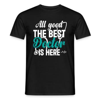 All Good The Best Doctor Is Here - Hospital Doctor - Männer T-Shirt - Schwarz - Vorne - AI Model Male 178 light (178cm)
