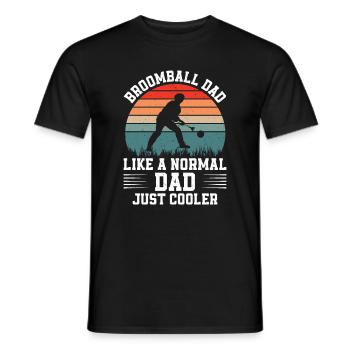Broomball Dad Like A Normal Dad Just Cooler - Dad - Männer T-Shirt - Schwarz - Vorne - AI Model Male 178 light (178cm)
