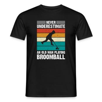 Broomball - Never Underestimate An Old Man Playing - Männer T-Shirt - Schwarz - Vorne - AI Model Male 178 light (178cm)