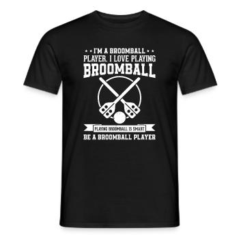 Broomball I'm A Broomball Player I Love Playing Br - Men's T-Shirt - black - Front - AI Model Male 178 light (178cm)