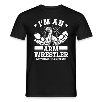 I'm An Arm Wrestler Nothing Scares Me - Arm Wrestl - Männer T-Shirt - Schwarz - Vorne - AI Model Male 178 light (178cm)