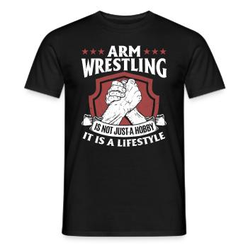 Arm Wrestling Is Not Just A Hobby - Armwrestling A - Men's T-Shirt - black - Front - AI Model Male 178 light (178cm)