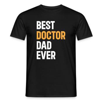 Best Doctor Dad Ever - Hospital Doctor Daddy - Männer T-Shirt - Schwarz - Vorne - AI Model Male 178 light (178cm)