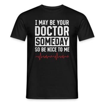 Je serai peut-être votre médecin un jour - Drôle de docteur - T-shirt homme - noir - Devant - AI Model Male 178 light (178cm)