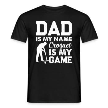 Papa est mon nom Le croquet est mon jeu - Croquet Daddy - T-shirt homme - noir - Devant - AI Model Male 178 light (178cm)