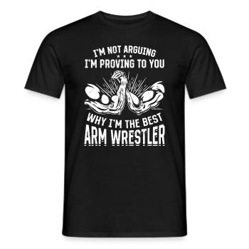 Funny Arm Wrestler Quotes Arm Wrestling Quotes - Männer T-Shirt - Schwarz - Vorne - AI Model Male 178 light (178cm)