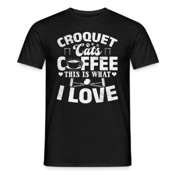 Croquet Cats Coffee This Is What I Love - Croquet - Men's T-Shirt - black - Front - AI Model Male 178 light (178cm)