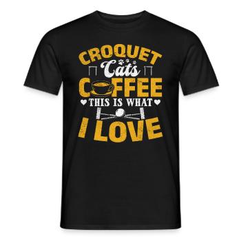 Croquet Cats Coffee This Is What I Love - Cat Love - Männer T-Shirt - Schwarz - Vorne - AI Model Male 178 light (178cm)