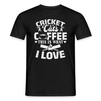 Cricket Cats Coffee This Is What I Love - Cricket - Männer T-Shirt - Schwarz - Vorne - AI Model Male 178 light (178cm)