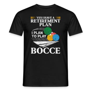 Oui, j’ai un plan de retraite, j’ai l’intention de jouer à la pétanque - T-shirt homme - noir - Devant - AI Model Male 178 light (178cm)