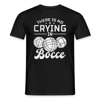 Bocce Ball Player - There Is No Crying In Bocce - Men's T-Shirt - black - Front - AI Model Male 178 light (178cm)