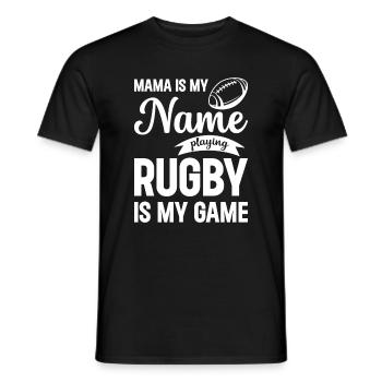Mama is my name playing rugby is my game - Rugby M - Männer T-Shirt - Schwarz - Vorne - AI Model Male 178 light (178cm)