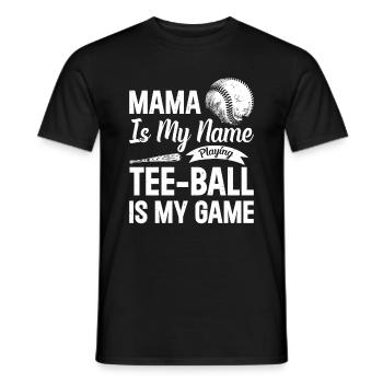 Maman c’est mon nom qui joue Le tee-ball c’est mon jeu - Teeb - T-shirt homme - noir - Devant - AI Model Male 178 light (178cm)