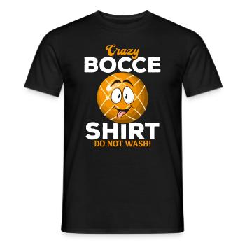 Crazy Bocce Shirt Do not wash - Funny Boccia - Männer T-Shirt - Schwarz - Vorne - AI Model Male 178 light (178cm)
