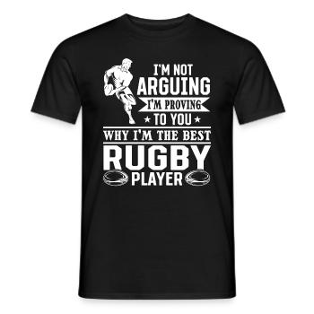 I'm proving to you why I'm the best Rugby player - Men's T-Shirt - black - Front - AI Model Male 178 light (178cm)