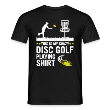 C’est ma chemise de disc golf fou Disc Golf - T-shirt homme - noir - Devant - AI Model Male 178 light (178cm)