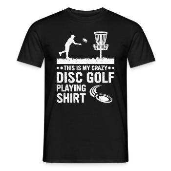 C’est ma chemise de disc golf fou Disc Golf - T-shirt homme - noir - Devant - AI Model Male 178 light (178cm)