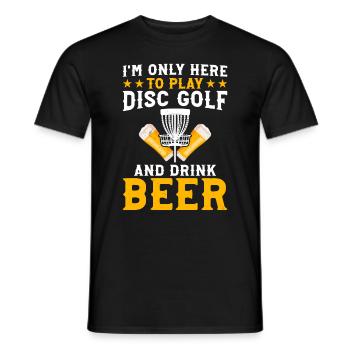 Je ne suis là que pour jouer au disc golf et boire de la bière - D - T-shirt homme - noir - Devant - AI Model Male 178 light (178cm)