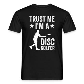 Disc Golfing - Trust me I'm a Disc Golfer - Männer T-Shirt - Schwarz - Vorne - AI Model Male 178 light (178cm)