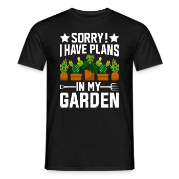 Sorry I have plans in my garden - Gardening Hobby - Men's T-Shirt - black - Front - AI Model Male 178 light (178cm)