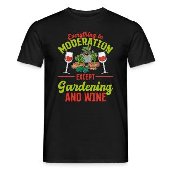 Everything In Moderation Except Gardening & Wine - - Men's T-Shirt - black - Front - AI Model Male 178 light (178cm)