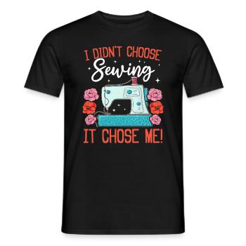 I didn't choose Sewing it chose me - Funny Sewing - Männer T-Shirt - Schwarz - Vorne - AI Model Male 178 light (178cm)