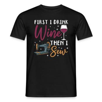 D’abord je bois du vin puis je couds - Citation de couture drôle - T-shirt homme - noir - Devant - AI Model Male 178 light (178cm)