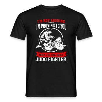 Judoka - I'm proving to you why Im the best Judo F - Men's T-Shirt - black - Front - AI Model Male 178 light (178cm)