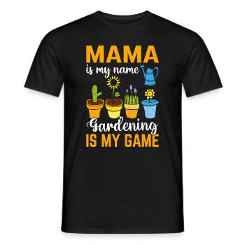 Landscaper Mama is my name Gardening is my game - Männer T-Shirt - Schwarz - Vorne - AI Model Male 178 light (178cm)