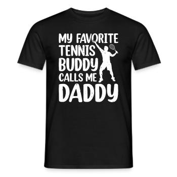 My Favorite Tennis Buddy calls me Daddy Tennis Pla - Men's T-Shirt - black - Front - AI Model Male 178 light (178cm)