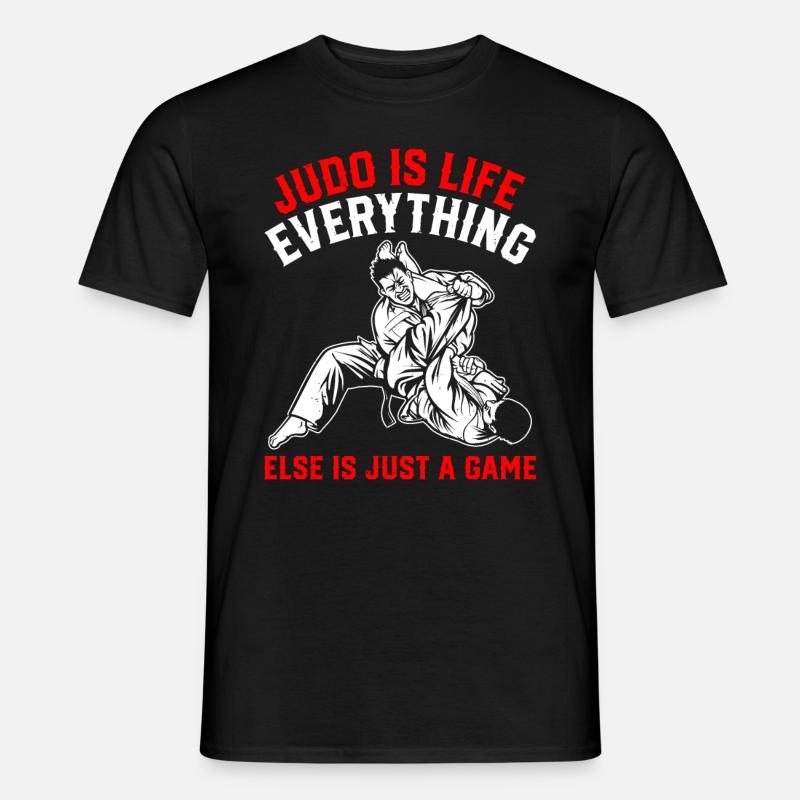 Judo is life everything else is just a game - Judo - Männer T-Shirt - Schwarz