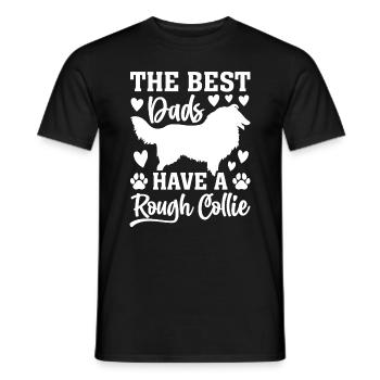 The best dads have a Rough Collie - Rough Collie D - Men's T-Shirt - black - Front - AI Model Male 178 light (178cm)