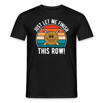 Crocheteur - Laissez-moi juste finir ce rang - Funny Cr - T-shirt homme - noir - Devant - AI Model Male 178 light (178cm)