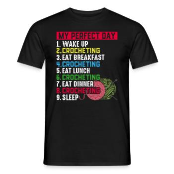 Crocheting - My Perfect Day - Crochet Day Plan - Männer T-Shirt - Schwarz - Vorne - AI Model Male 178 light (178cm)