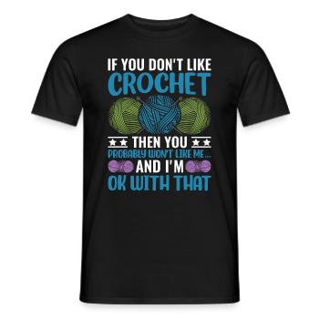 Si vous n’aimez pas le crochet, vous n’aimerez probablement pas - T-shirt homme - noir - Devant - AI Model Male 178 light (178cm)