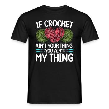 Si le crochet n’est pas ton truc, tu n’es pas mon truc - C - T-shirt homme - noir - Devant - AI Model Male 178 light (178cm)