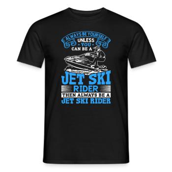 Soyez toujours vous-même à moins que vous ne puissiez être un débarrassé du jet ski - T-shirt homme - noir - Devant - AI Model Male 178 light (178cm)