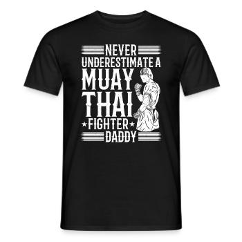Ne sous-estimez jamais un combattant de Muay Thai daddy Muay - T-shirt homme - noir - Devant - AI Model Male 178 light (178cm)
