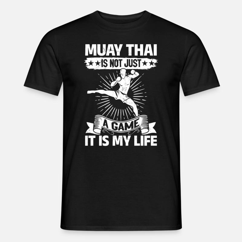 Muay Thai - Muay Thai is not just a game it is my - Männer T-Shirt - Schwarz