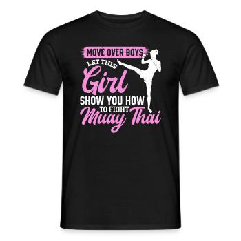 Move over boys let this girl show you how to fight - Men's T-Shirt - black - Front - AI Model Male 178 light (178cm)