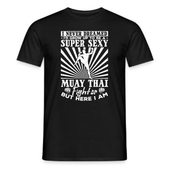 I'd Grow Up To Be A Super Sexy Muay Thai Fighter - Men's T-Shirt - black - Front - AI Model Male 178 light (178cm)