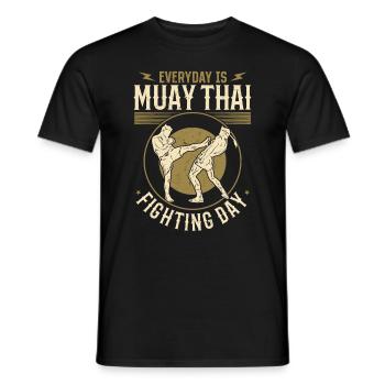 Every day is Muay Thai fighting day - Muay Thai Fi - Men's T-Shirt - black - Front - AI Model Male 178 light (178cm)