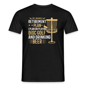 Yes I Do Have A Retirement Plan Disc Golfing Disc - Männer T-Shirt - Schwarz - Vorne - AI Model Male 178 light (178cm)