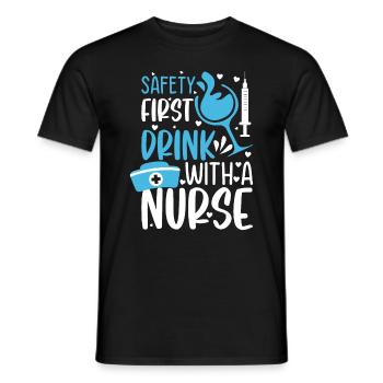 Safety first drink with a nurse - Funny Nurse Meme - Men's T-Shirt - black - Front - AI Model Male 178 light (178cm)