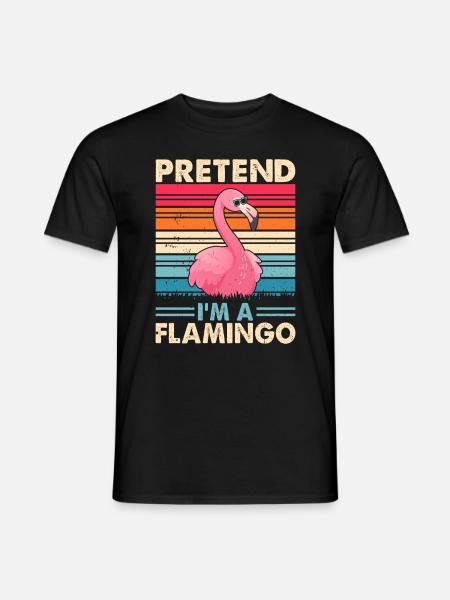 Funny Flamingo Pink Flamingo - Pretend i'm a Flami - Männer T-Shirt - Schwarz