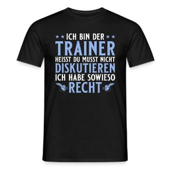 Fussballtrainer - Ich habe sowieso recht - Männer T-Shirt - Schwarz - Vorne - AI Model Male 178 light (178cm)